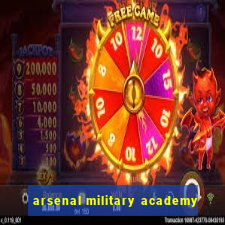 arsenal military academy